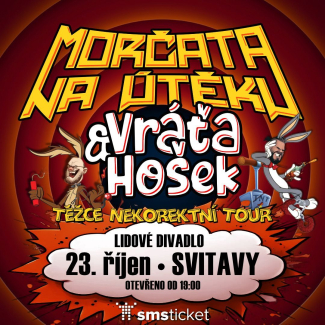 Morčata na útěku a Vráťa Hošek - TNT - Těžce Nekorektní Tour